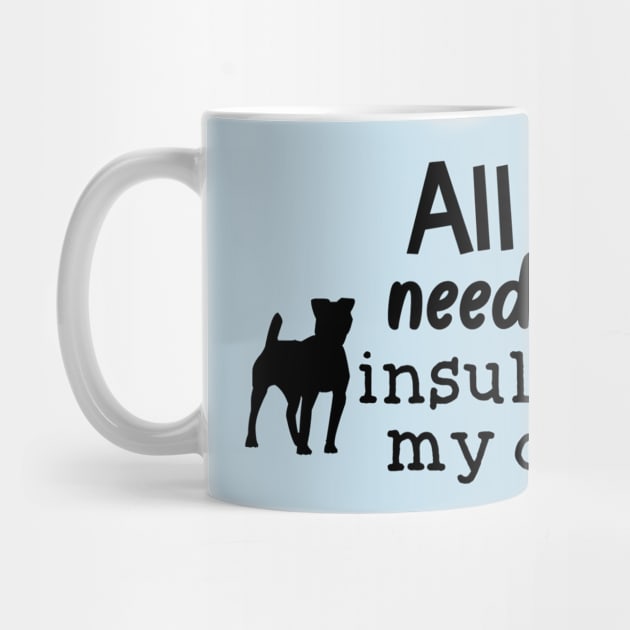 All I Need is Insulin and My Dog by CatGirl101